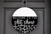 Thumbnail for Wreath Sign, Everyday Sign, Shitshow, Leopard Print sign, DECOE-1130, Sign For Wreath, Door Hanger, DecoExchange - DecoExchange¬Æ