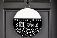 Thumbnail for Wreath Sign, Everyday Sign, Shitshow, Leopard Print sign, DECOE-1130, Sign For Wreath, Door Hanger,  wood wreath sign, 10 round, funny