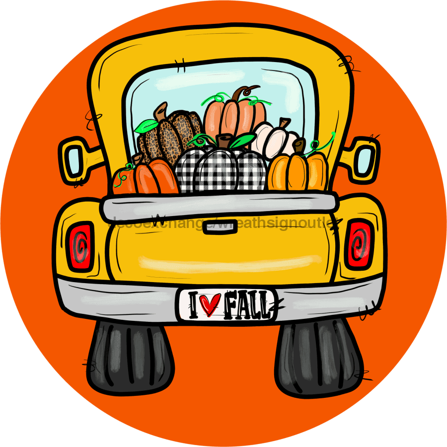 Wreath Sign, Fall Truck Sign, Fall Pumpkin Sign, 10" Round Metal Sign DECOE-700, Sign For Wreath, DecoExchange - DecoExchange