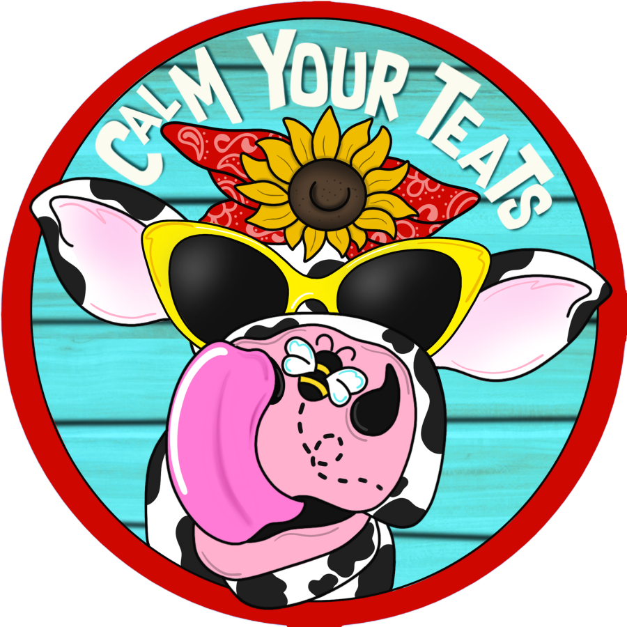 Funny Cow Calm Your Teets 18" Wood Door Hanger - CR-047-DH