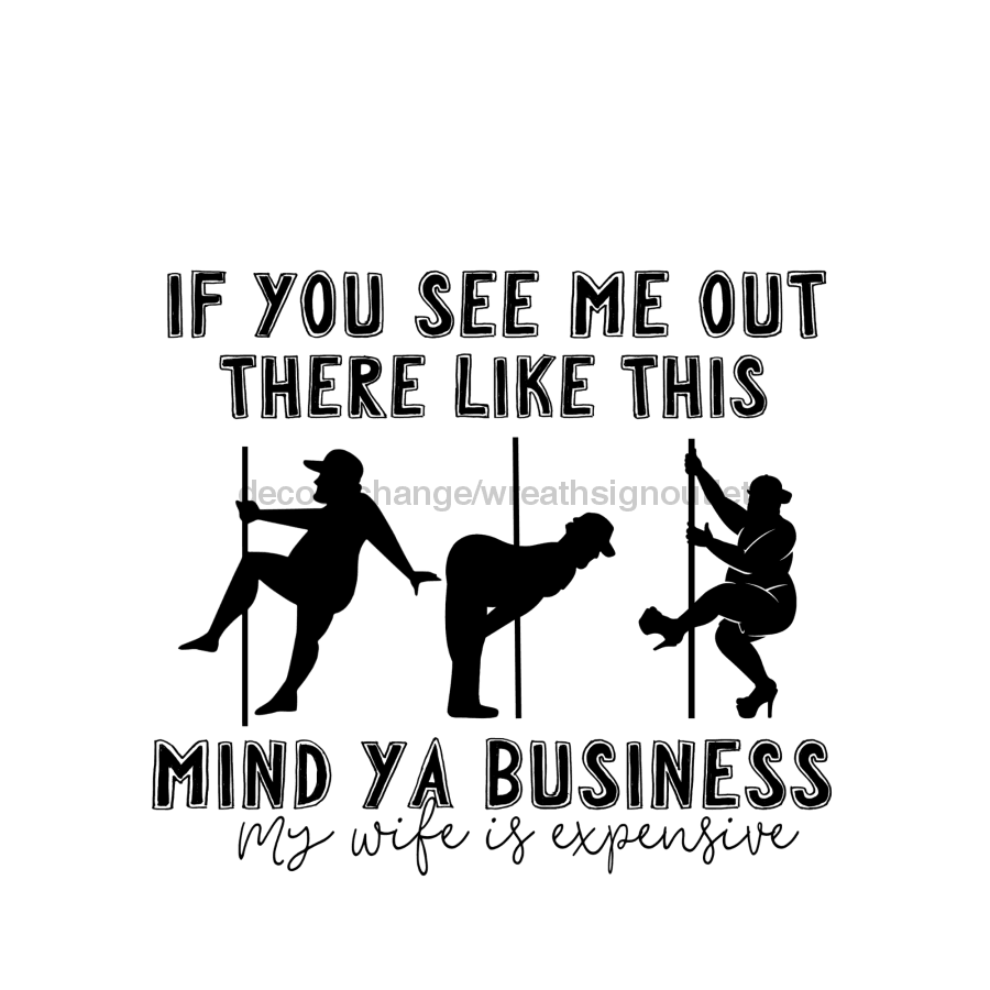 Wreath Sign, Funny Fathers Day Sign, Wife Sign, DECOE-1069, Sign For Wreath, DecoExchange - DecoExchange¬Æ