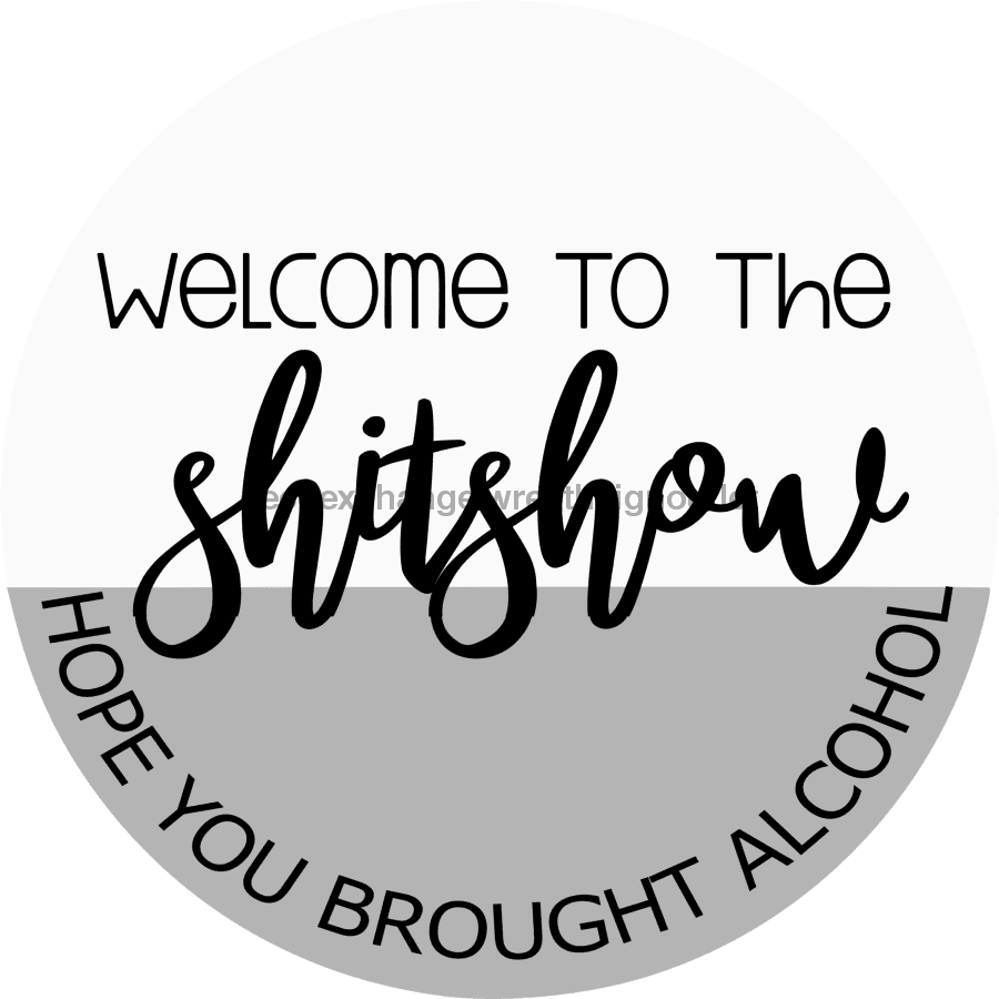 Wreath Sign, Funny Welcome Sign, Everyday Sign, 10" Round Metal Sign DECOE-864, Sign For Wreath, DecoExchange - DecoExchange