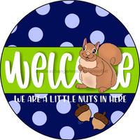 Thumbnail for Funny Welcome Nuthouse 10" Metal Wreath Sign - CR-030
