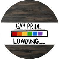 Thumbnail for Wreath Sign, Gay Pride Loading, Pride Sign, DECOE-1034, Sign For Wreath,  wood wreath sign, 10 round, pride