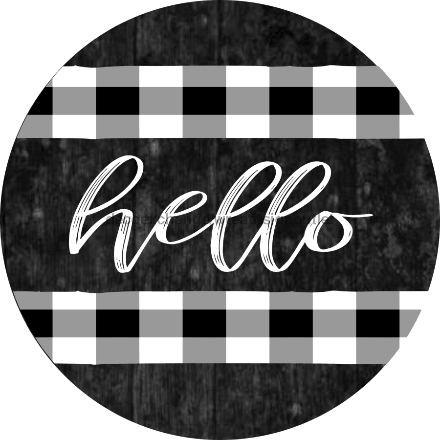 Wreath Sign, Hello Sign, Buffalo Check Everyday Sign, 12" Round Metal Sign DECOE-867, Sign For Wreath, DecoExchange - DecoExchange