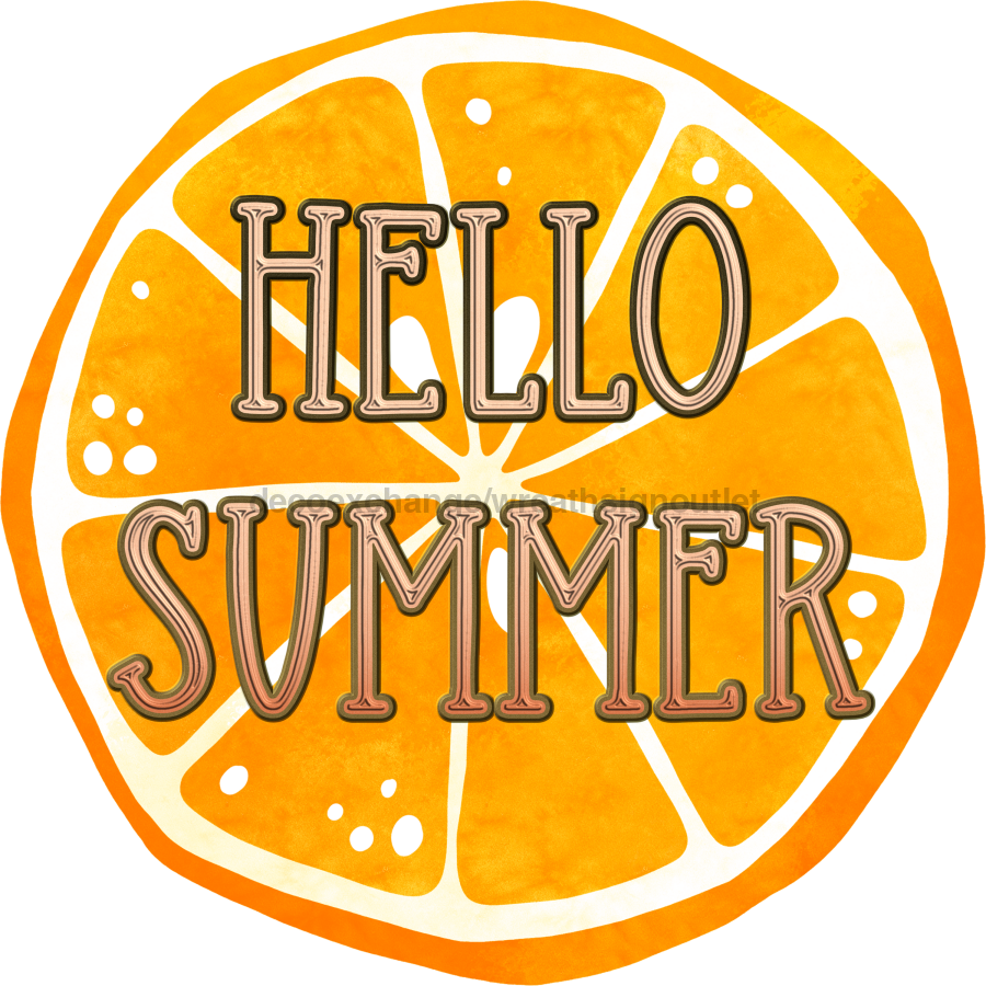 Wreath Sign, Hello Summer Sign, Orange Sign, Round Summer Sign, DECOE-504, Sign For Wreath, DecoExchange - DecoExchange