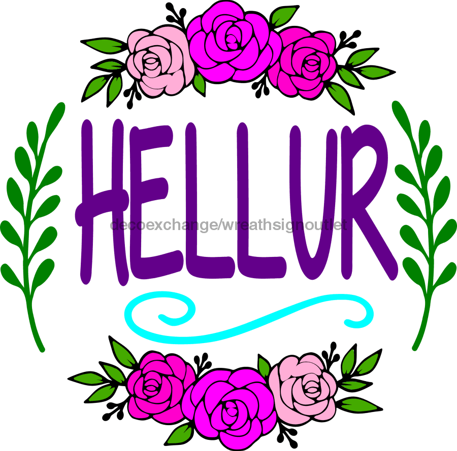 Wreath Sign, Hellur White Sign, Hello Sign, Funny Sign, DECOE-1021, Sign For Wreath 10 round, metal sign, Funny