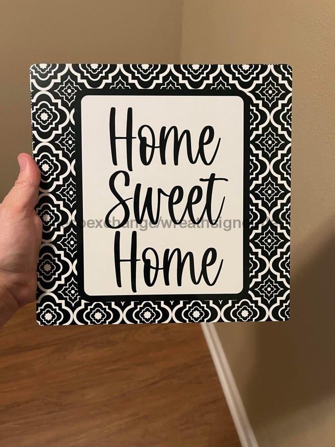 Wreath Sign, Home Sweet Home Black/White Metal Sign 12"x12" Wilshire Collections Exclusive Design, DecoExchange, Sign For Wreaths - DecoExchange