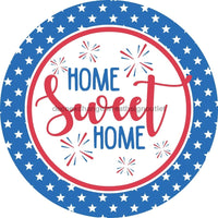 Thumbnail for Wreath Sign, Home Sweet Home Sign, Round Patriotic Sign, DECOE-492, Sign For Wreath,  wood wreath sign, 10 round, patriotic