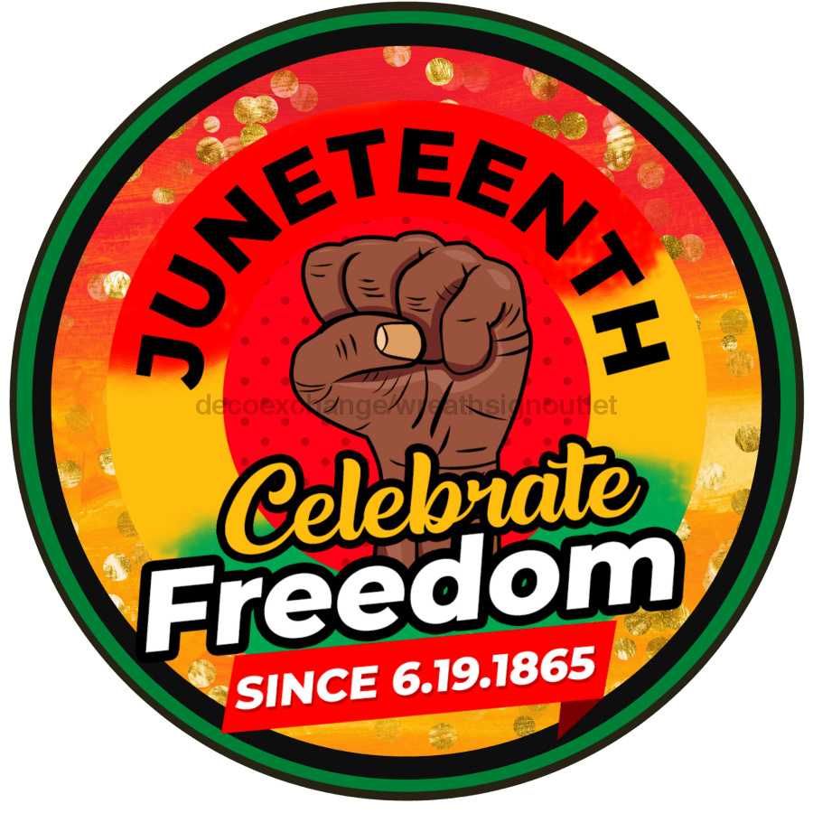 Wreath Sign, Juneteenth Sign, Black History, DECOE-1007, Sign For Wreath, DecoExchange - DecoExchange