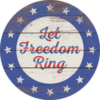 Thumbnail for Wreath Sign, Let Freedom Ring, Round Patriotic Sign, DECOE-478, Sign For Wreath, DecoExchange - DecoExchange