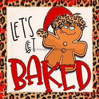 Thumbnail for Wreath Sign, Lets Get Baked, Red Gingerbread Christmas Sign, 10