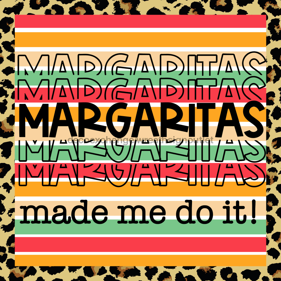 Wreath Sign, Margaritas, 10"x10" Metal Sign DECOE-596, Sign For Wreath, DecoExchange - DecoExchange
