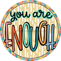 Thumbnail for Wreath Sign, motivational Sign, you are enough Sign, DECOE-544, Sign For Wreath, DecoExchange - DecoExchange