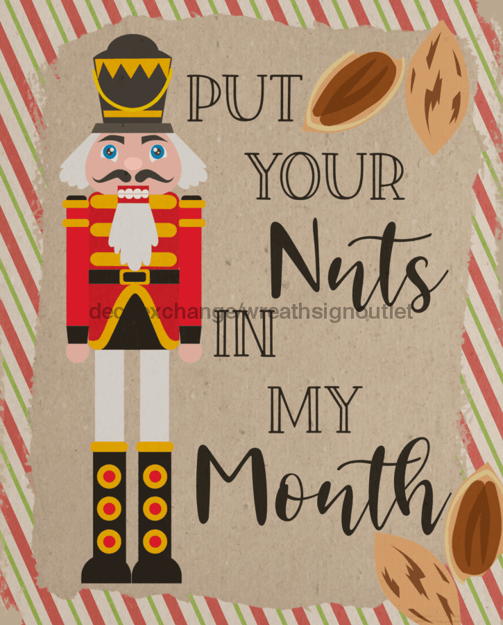 Wreath Sign, Nutcracker Sign, Funny Christmas Sign, 8x10", Metal Sign DECOE-885, Sign For Wreath, DecoExchange - DecoExchange