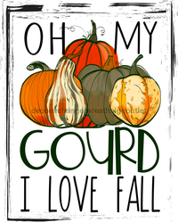 Thumbnail for Wreath Sign, Oh My Gourd, Fall Sign, 8x10