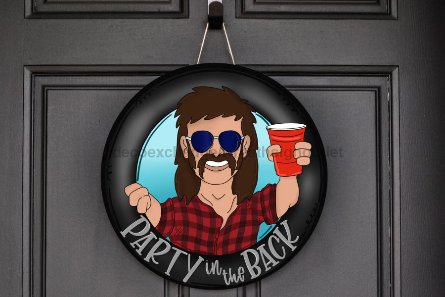Party In The Back Funny 18" Wood Door Hanger - CR-056-DH