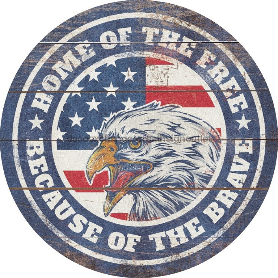 Wreath Sign, Patriotic Eagle Sign, Round Patriotic Sign, DECOE-486, Sign For Wreath 12 round, metal sign, patriotic