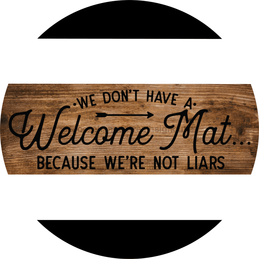 Wreath Sign, Sarcastic Sign, Funny Sign, DECOE-1024, Sign For Wreath, DecoExchange - DecoExchange¬Æ