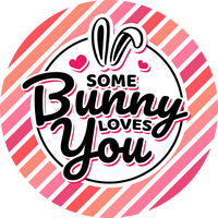 Thumbnail for Wreath Sign, Some Bunny Loves You, Round Easter Sign, Religious Easter Sign, DECOE-473, Sign For Wreath, DecoExchange - DecoExchange