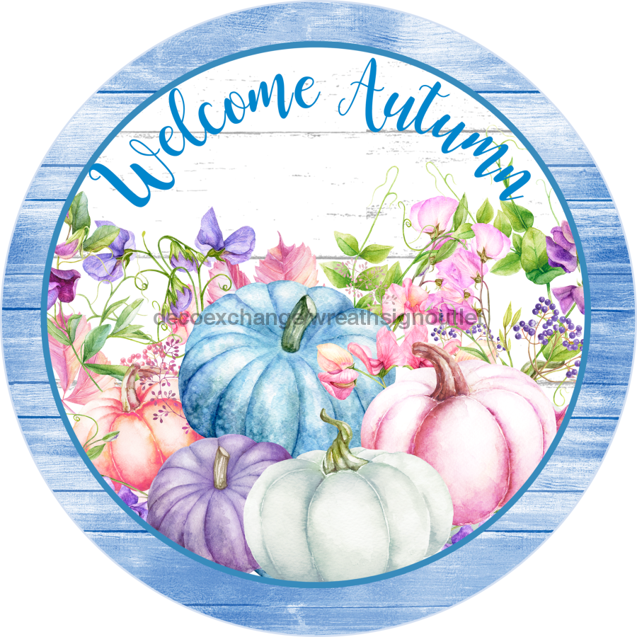 Wreath Sign, Welcome Autumn, Fall Sign, 12" Round Metal Sign DECOE-736, Sign For Wreath, DecoExchange - DecoExchange