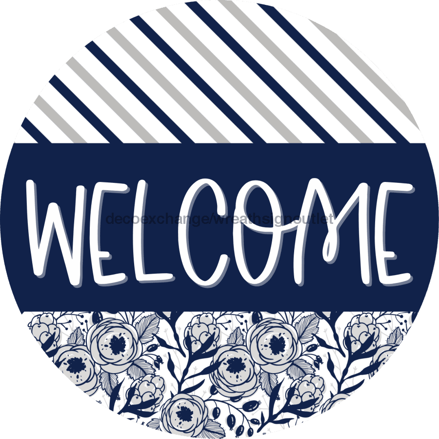 Wreath Sign, Welcome Sign, Blue Floral Sign, Welcome Gift, DECOE-2361, Sign For Wreath, Round Sign metal sign, 12 round, every day