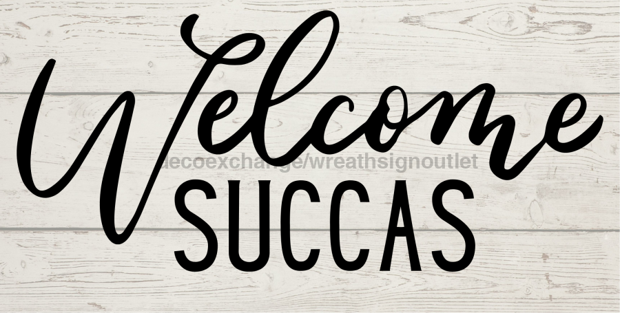 Welcome Succas 6x12" Metal Wreath Sign - DECOE-4236
