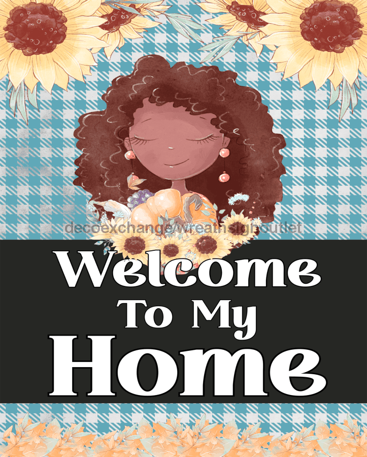 Wreath Sign, Welcome Sign, Welcome To My Home, 8x10"Metal Sign DECOE-384, Sign For Wreath, DecoExchange - DecoExchange