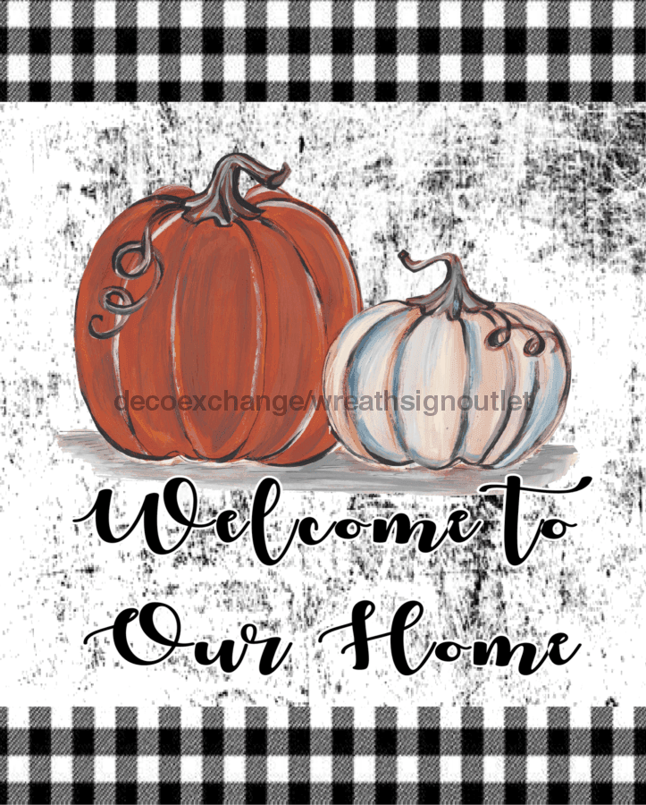 Wreath Sign, Welcome To Our Home, Black and White Fall Sign, 8"x10" Metal Sign DECOE-742, DecoExchange, Sign For Wreaths - DecoExchange