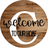 Thumbnail for Monogram Sign Welcome To Our Home Personalized Wood Grain Decoe-4003 Round 18 C