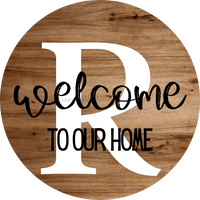 Thumbnail for Monogram Sign Welcome To Our Home Personalized Wood Grain Decoe-4003 Round 18 R