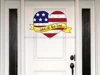 Thumbnail for Patriotic Sign Land Of The Free Heart Wood Sign Pcd-W-079 22 Door Hanger