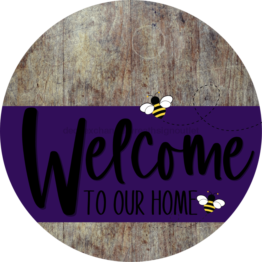 Welcome To Our Home Sign Bee Purple Stripe Wood Grain Decoe-3040-Dh 18 Round