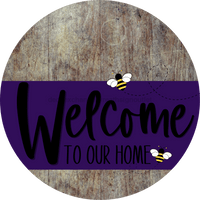 Thumbnail for Welcome To Our Home Sign Bee Purple Stripe Wood Grain Decoe-3040-Dh 18 Round