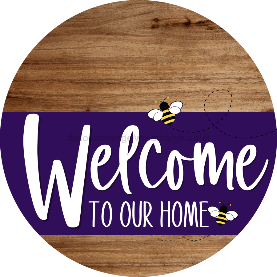 Welcome To Our Home Sign Bee Purple Stripe Wood Grain Decoe-3046-Dh 18 Round