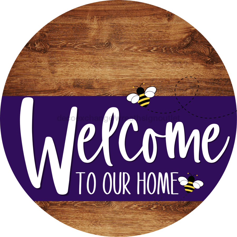 Welcome To Our Home Sign Bee Purple Stripe Wood Grain Decoe-3047-Dh 18 Round