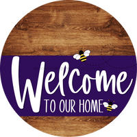 Thumbnail for Welcome To Our Home Sign Bee Purple Stripe Wood Grain Decoe-3047-Dh 18 Round