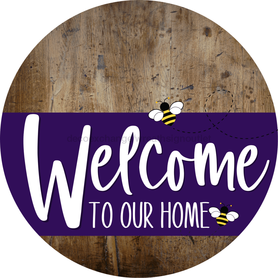 Welcome To Our Home Sign Bee Purple Stripe Wood Grain Decoe-3049-Dh 18 Round