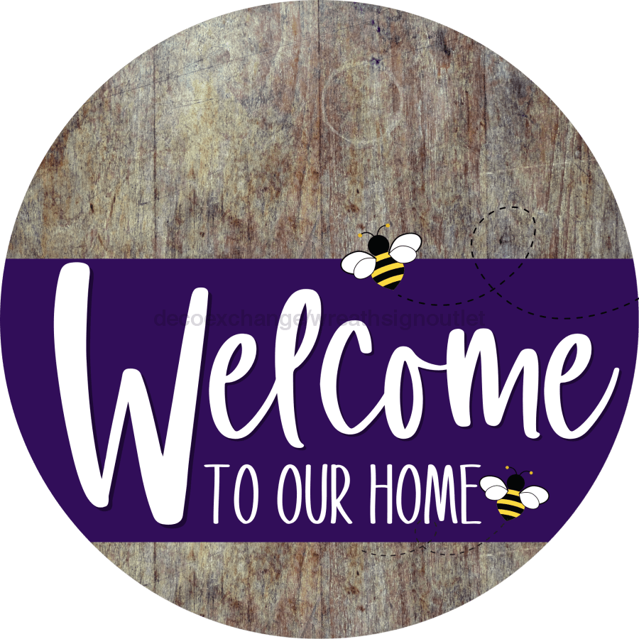 Welcome To Our Home Sign Bee Purple Stripe Wood Grain Decoe-3050-Dh 18 Round
