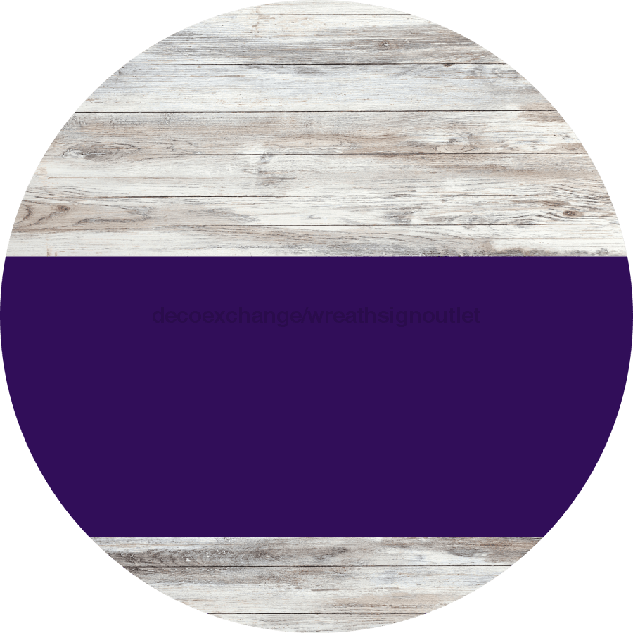 Welcome To Our Home Sign Blank Purple Stripe White Wash Decoe-2739-Dh 18 Wood Round