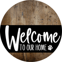 Thumbnail for Welcome To Our Home Sign Dog Black Stripe Wood Grain Decoe-3842-Dh 18 Round