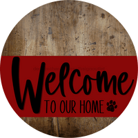 Thumbnail for Welcome To Our Home Sign Dog Dark Red Stripe Wood Grain Decoe-3760-Dh 18 Round