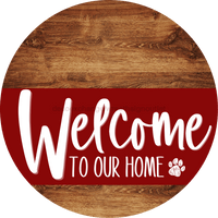 Thumbnail for Welcome To Our Home Sign Dog Dark Red Stripe Wood Grain Decoe-3768-Dh 18 Round