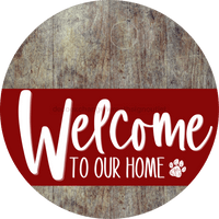 Thumbnail for Welcome To Our Home Sign Dog Dark Red Stripe Wood Grain Decoe-3771-Dh 18 Round