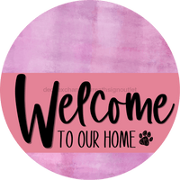 Thumbnail for Welcome To Our Home Sign Dog Pink Stripe Stain Decoe-3783-Dh 18 Wood Round