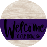 Thumbnail for Welcome To Our Home Sign Dog Purple Stripe White Wash Decoe-3804-Dh 18 Wood Round