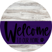Thumbnail for Welcome To Our Home Sign Dog Purple Stripe White Wash Decoe-3805-Dh 18 Wood Round