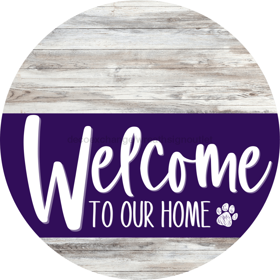 Welcome To Our Home Sign Dog Purple Stripe White Wash Decoe-3815-Dh 18 Wood Round