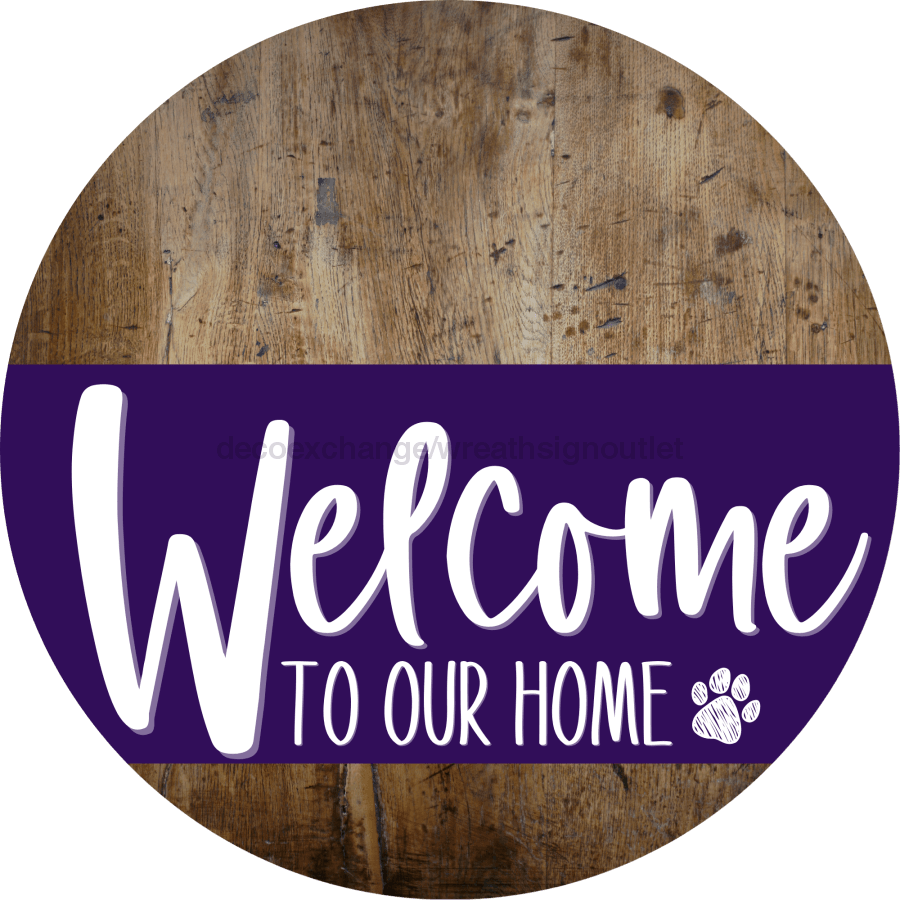 Welcome To Our Home Sign Dog Purple Stripe Wood Grain Decoe-3810-Dh 18 Round