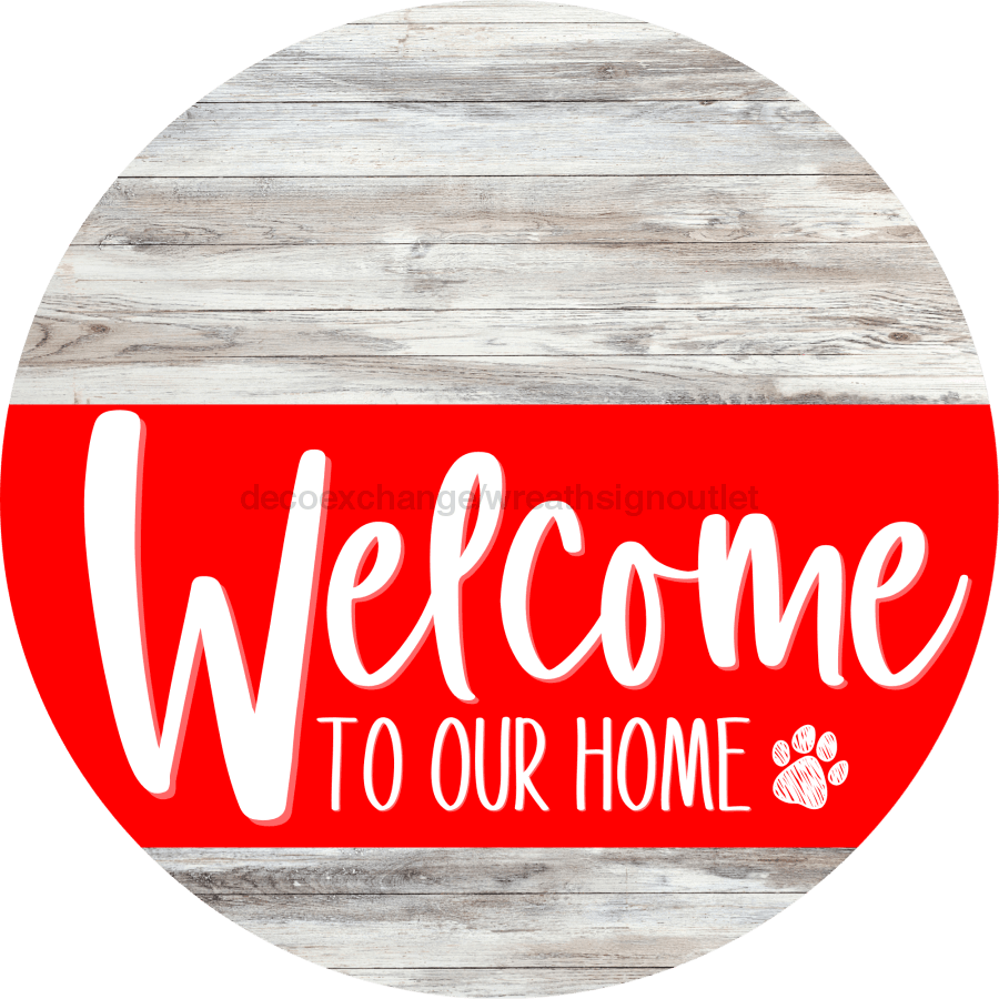 Welcome To Our Home Sign Dog Red Stripe White Wash Decoe-3755-Dh 18 Wood Round